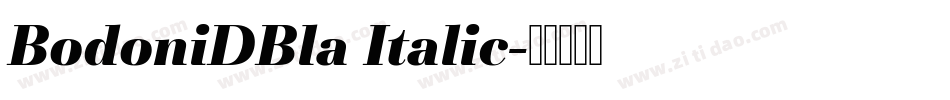 BodoniDBla Italic字体转换